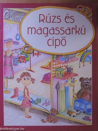 Rúzs és magassarkú cipő