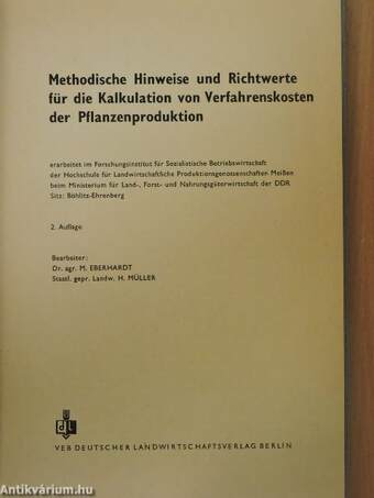 Methodische Hinweise und Richtwerte für die Kalkulation von Verfahrenskosten der Pflanzenproduktion