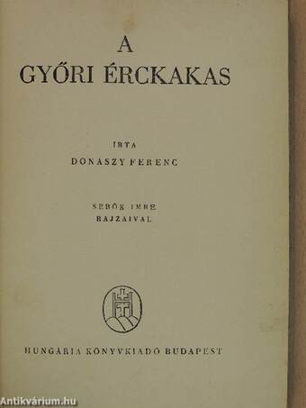 A győri érckakas