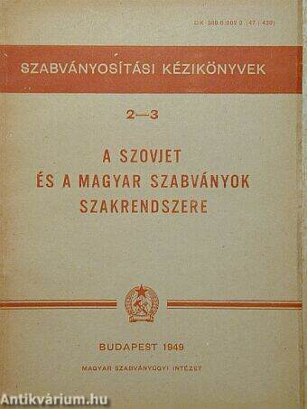 A szovjet és a magyar szabványok szakrendszere