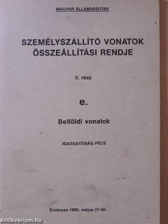 Személyszállító vonatok összeállítási rendje II/e.