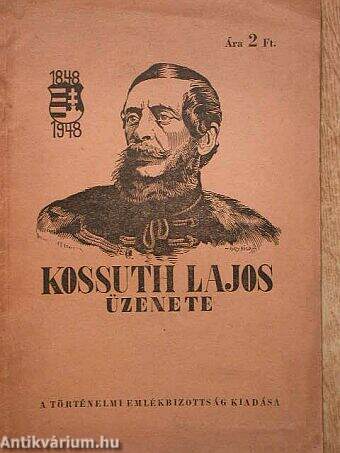 Kossuth Lajos üzenete