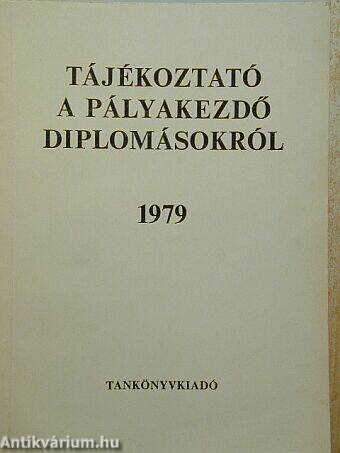 Tájékoztató a pályakezdő diplomásokról