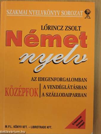 Német nyelv az idegenforgalomban, a vendéglátásban, a szállodaiparban