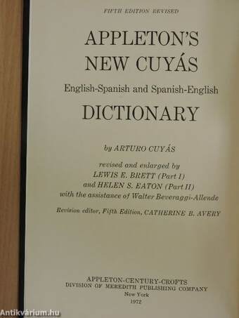 Appleton's New Cuyás English-Spanish and Spanish-English Dictionary/Nuevo Diccionario Cuyás Inglés-Espanol y Espanol-Inglés de Appleton