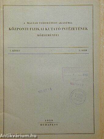 A Magyar Tudományos Akadémia Központi Fizikai Kutató Intézetének közleményei 1959. 3. szám