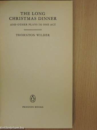 The Long Christmas Dinner and other plays in one act