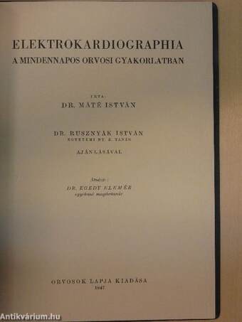 Elektrokardiographia a mindennapos orvosi gyakorlatban