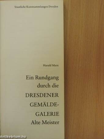 Ein Rundgang durch die Dresdener Gemälde-Galerie Alte Meister