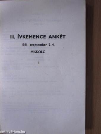 III. Ívkemence Ankét I.