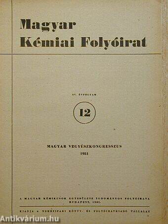 Magyar Kémiai Folyóirat 1951. 12. szám