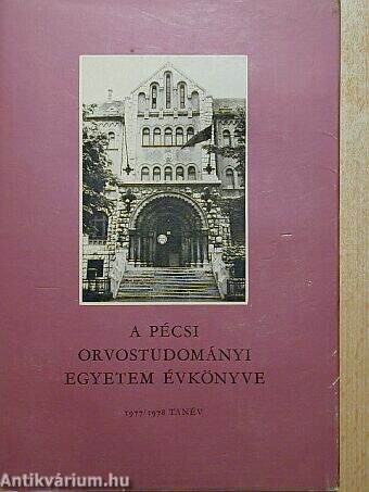 A Pécsi Orvostudományi Egyetem Évkönyve 1977/1978. tanév