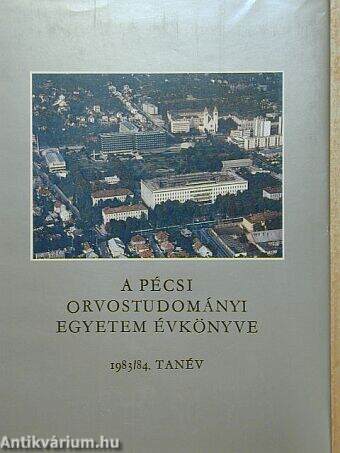 A Pécsi Orvostudományi Egyetem Évkönyve 1983/84. tanév