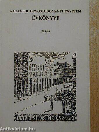 A szegedi Orvostudományi Egyetem Évkönyve 1983/84.