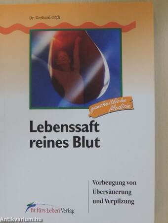 Lebenssaft reines Blut