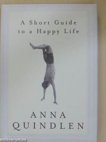 A Short Guide to a Happy Life