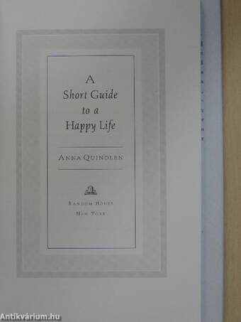 A Short Guide to a Happy Life