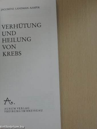 Verhütung und Heilung von Krebs