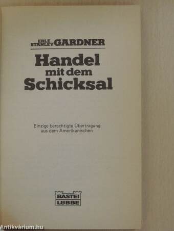 Handel mit dem Schicksal