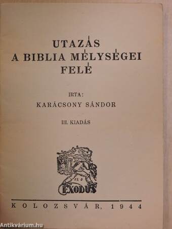 Utazás a Biblia mélységei felé