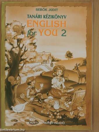 English for you 2. - Tanári kézikönyv