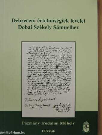 Debreceni értelmiségiek levelei Dobai Székely Sámuelhez