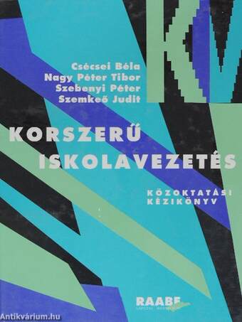 Korszerű iskolavezetés 1-4.