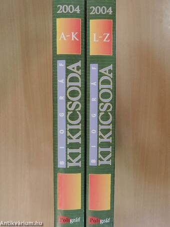 Biográf Ki Kicsoda 2004 I-II.