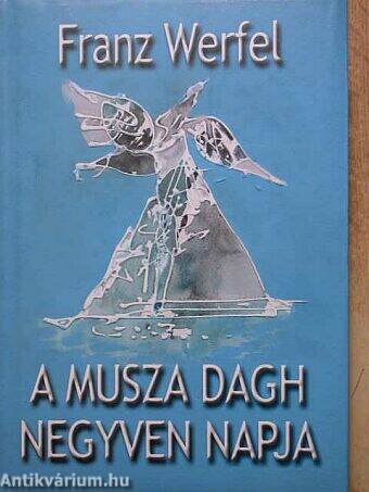 A Musza Dagh negyven napja