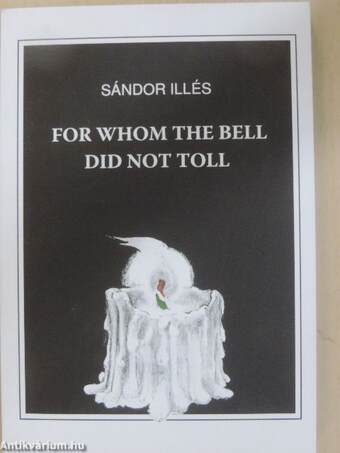 For whom the bell did not toll