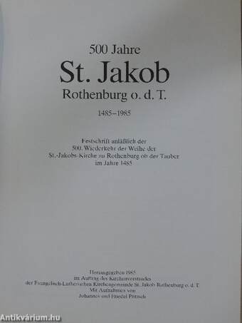 500 Jahre St. Jakob Rothenburg o. d. T. 1485-1985