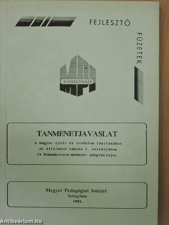 Tanmenetjavaslat a magyar nyelv és irodalom tanításához az általános iskola 1. osztályában