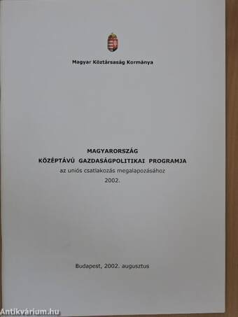 Magyarország középtávú gazdaságpolitikai programja az uniós csatlakozás megalapozásához 2002