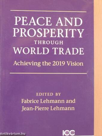 Peace and Prosperity through World Trade