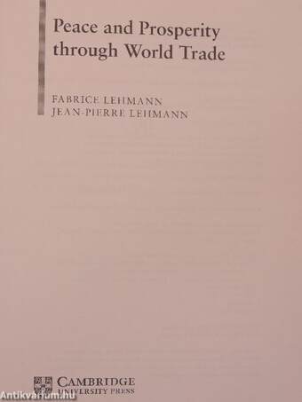 Peace and Prosperity through World Trade