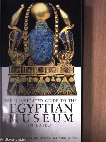 The illustrated guide to the Egyptian Museum in Cairo