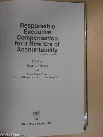 Responsible Executive Compensation for a New Era of Accountability