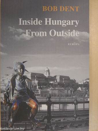 Inside Hungary From Outside