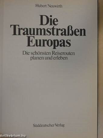 Die Traumstraßen Europas