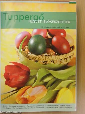 Tuppergő 2004. (nem teljes évfolyam)/2005. január-december