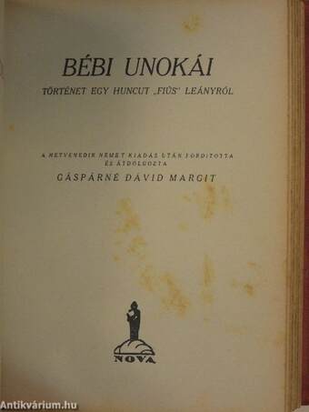 Bébi kedvence/Bébi nagyanyó/Bébi unokái