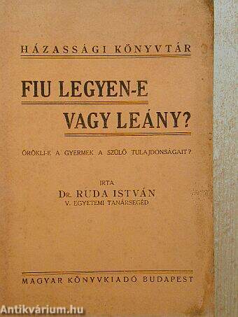 Fiu legyen-e vagy leány?