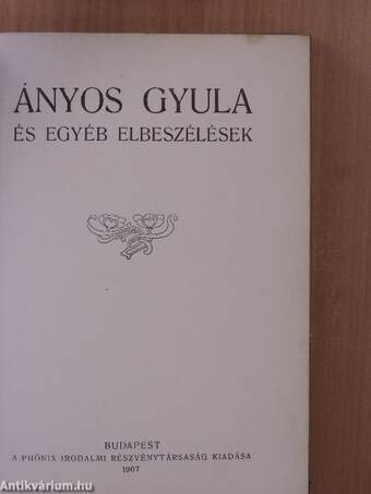 Ányos Gyula és egyéb elbeszélések