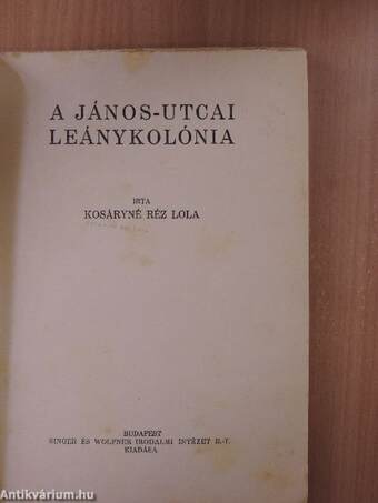 A János-utcai leánykolónia