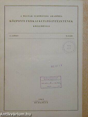 A Magyar Tudományos Akadémia Központi Fizikai Kutató Intézetének közleményei 1963/5.