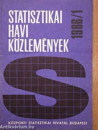 Statisztikai havi közlemények 1986/1.