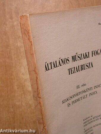 Általános műszaki fogalmak tezaurusza I-III.