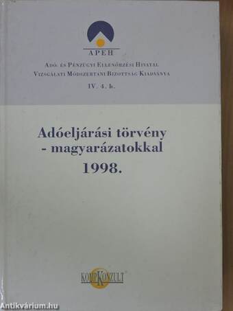 Adóeljárási törvény - magyarázatokkal 1998.