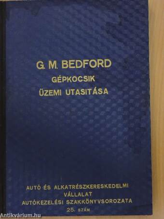 G. M. Bedford gépkocsik üzemi utasitása