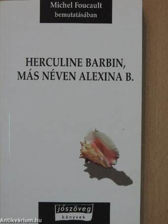 Herculine Barbin, más néven Alexina B.